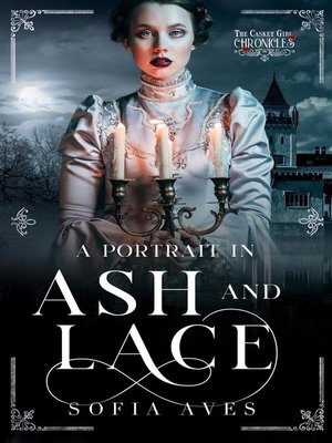 cover image of A Portrait in Ash and Lace